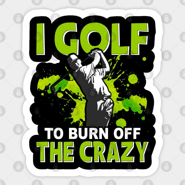 I Gulf to burn off the crazy Sticker by busines_night